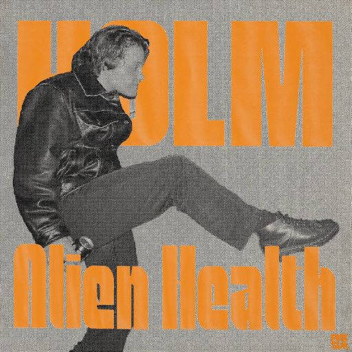 Holm 'Alien Health' Tracklist